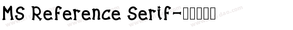 MS Reference Serif字体转换